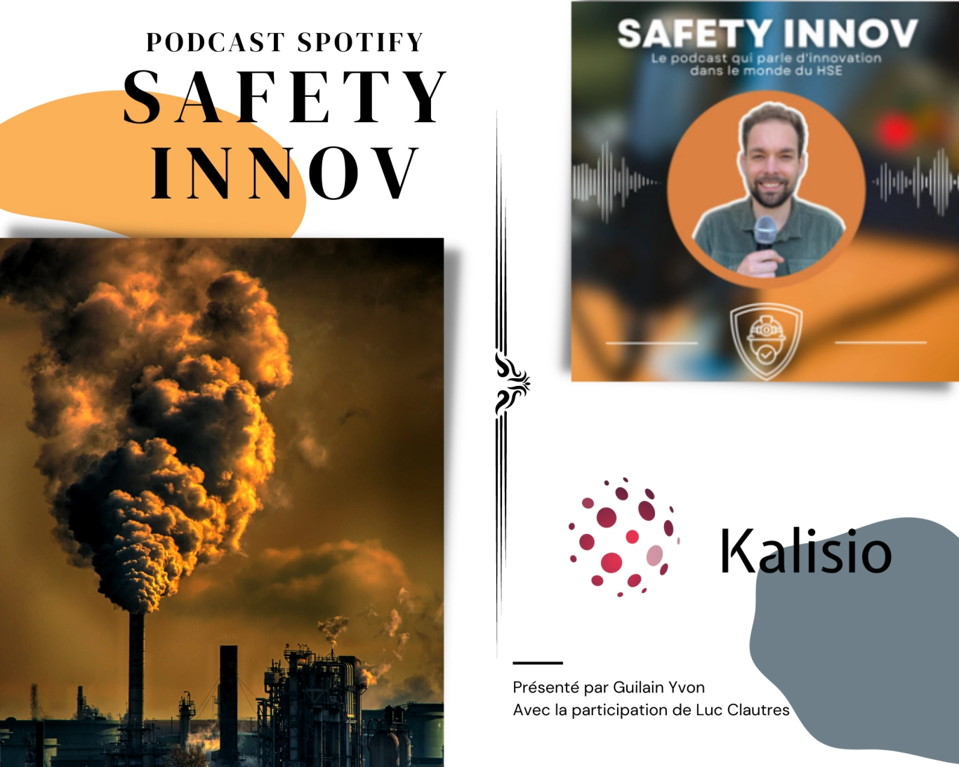 Affiche Podcast de Safety Innov invite Kalisio